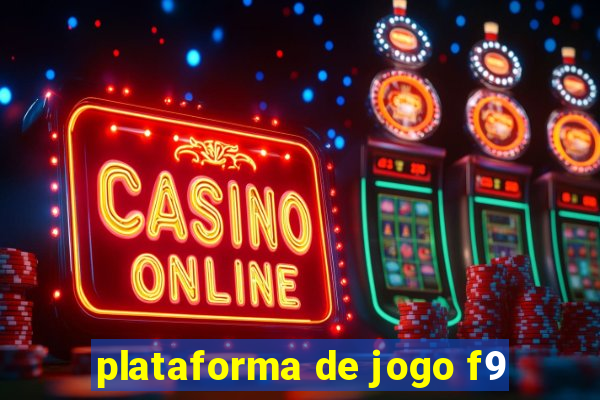 plataforma de jogo f9